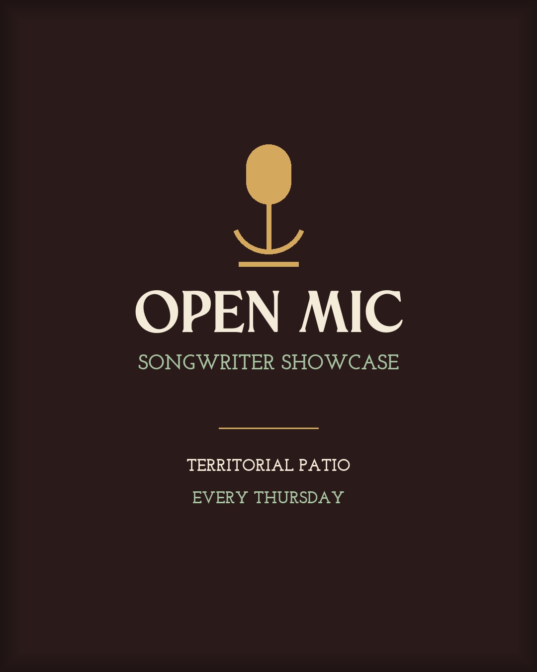 Open Mic Songwriter Showcase - Territorial Patio, every Thursday